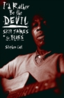 I'd Rather Be the Devil - eBook