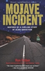 Mojave Incident : Inspired by a Chilling Story of Alien Abduction - Book