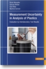 Measurement Uncertainty in Analysis of Plastics : Evaluation by Interlaboratory Test Results - Book