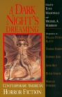 A Dark Night's Dreaming : Contemporary American Horror Fiction - Book