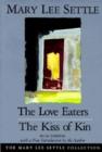 The Love Eaters and the Kiss on Kin - Book
