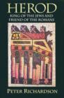 Herod : King of the Jews and Friend of the Romans - Book