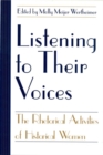 Listening to Their Voices : The Rhetorical Activities of Historical Women - Book