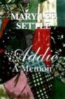 Addie : A Memoir - Book