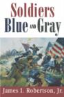 Soldiers Blue and Gray - Book