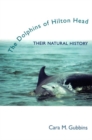 The Dolphins of Hilton Head : Their Natural History - Book