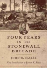 Four Years in the Stonewall Brigade - Book