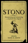 Stono : Documenting and Interpreting a Southern Slave Revolt - Book