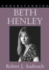 Understanding Beth Henley - Book