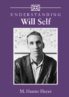 Understanding Will Self - Book