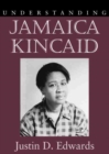 Understanding Jamaica Kincaid - Book