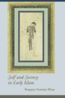 Self and Secrecy in Early Islam - Book