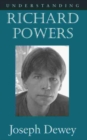 Understanding Richard Powers - Book