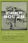 Deep South : A Social Anthropological Study of Caste and Class - Book