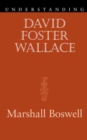 Understanding David Foster Wallace - Book