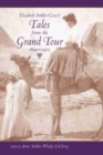 Elizabeth Sinkler Coxe's Tales from the Grand Tour, 1890-1910 - Book