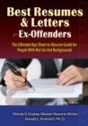 Best Resumes and Letters for Ex-Offenders : The Ultimate Rap Sheet-to-Resume Guide for People With Not-So-Hot Backgrounds - Book