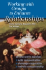 Working With Groups to Enhance Relationships - Book