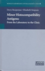 Minor Histocompatibility Antigens : From the Laboratory to the Clinic - Book