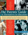 The Parents' Guide to Alternatives in Education - Book