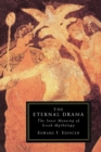 Eternal Drama : The Inner Meaning of Greek Mythology - Book