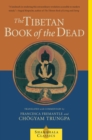 The Tibetan Book of the Dead : The Great Liberation Through Hearing In The Bardo - Book