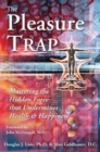 The Pleasure Trap - Book