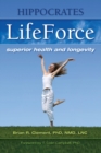 Hippocrates Lifeforce : Superior Health and Longevity - Book