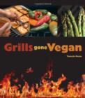 Grills Gone Vegan - Book