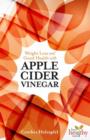 Weight Loss and Good Health with Apple Cider Vinegar - Book