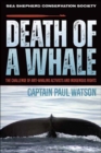 Death of a Whale : The Challenge of Anti-Whaling Activists and Indigenous Rights - Book
