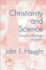 Christianity and Science : Toward a Theology of Nature - Book