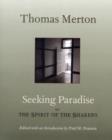 Seeking Paradise : The Spirituality of the Shakers - Book