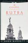 The Gospel of Rutba : War, Peace, and the Good Samaritan Story in Iraq - Book