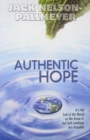 Authentic Hope : It's the End of the World as We Know it But Soft Landings are Possible - Book