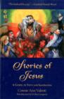 Stories of Jesus : A Gospel of Faith and Imagination - Book