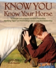 Know You - Know Your Horse : An Intimate Look at Human and Horse Personalities - Book