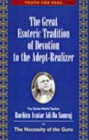 Great Esoteric Tradition of Devotionb to the Adep-Realizer : Truth for Real Series, Number 5 - Book