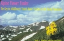Alpine Flower Finder: a Guide - Book