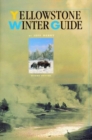 Yellowstone Winter Guide - Book