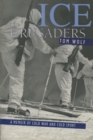 Ice Crusaders : A Memoir of Cold War and Cold Sport - Book