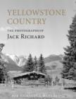 Yellowstone Country : The Photographs of Jack Richard - Book