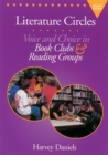 Literature Circles : Voice and Choice in Book Clubs & Reading Groups - Book