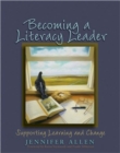 Becoming a Literacy Leader : Supporting Learning and Change - Book