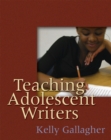 Teaching Adolescent Writers - Book