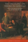 The Discourse on Yiddish in Germany from the Enlightenment to the Second Empire - Book