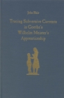 Tracing Subversive Currents in Goethe's Wilhelm Meister's Apprenticeship - Book