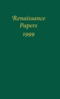 Renaissance Papers 1999 - Book