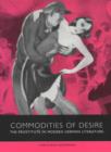 Commodities of Desire : The Prostitute in Modern German Literature - Book