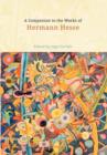A Companion to the Works of Hermann Hesse - Book